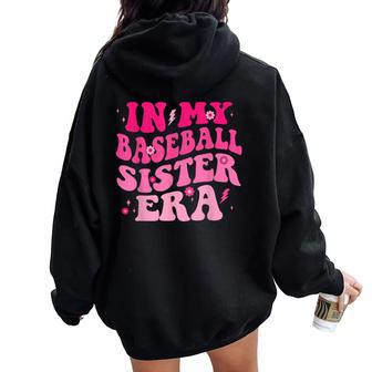 In My Baseball Sister Era Groovy Baseball Sister Women Oversized Hoodie Back Print - Thegiftio UK