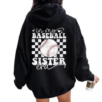 In My Baseball Sister Era Baseball Sister Women Oversized Hoodie Back Print - Seseable