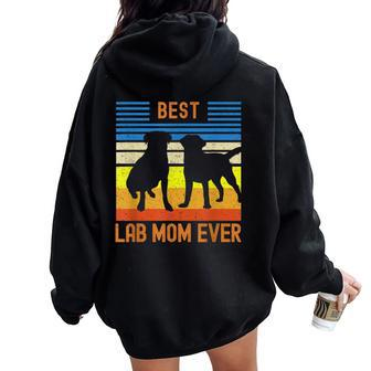 Best Lab Mom Ever Black Yellow Chocolate Matching Parents Women Oversized Hoodie Back Print - Monsterry UK