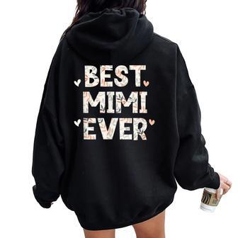 Best Mimi Ever Floral Family Love Hearts Women Oversized Hoodie Back Print - Monsterry DE