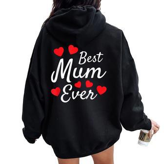 Best Mum Ever Mother's Day Present Mum Cute Women Oversized Hoodie Back Print - Thegiftio UK