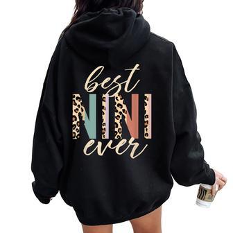 Best Nini Ever Leopard Print Mother's Day Women Oversized Hoodie Back Print - Seseable