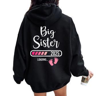 Big Sister 2025 Loading Bar For Pregnancy Announcement Women Oversized Hoodie Back Print - Thegiftio UK