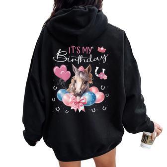 Birthday Horse Foal -Girl And Woman It’S My Birthday Women Oversized Hoodie Back Print - Thegiftio UK