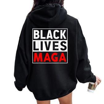 Black Lives Maga Apparel For Support Trump 2024 Women Oversized Hoodie Back Print - Monsterry UK