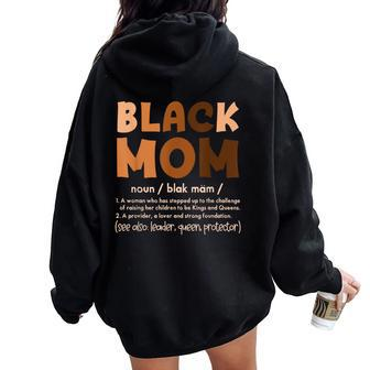 Black Mom Melanin Definition African American Mother's Day Women Oversized Hoodie Back Print - Seseable