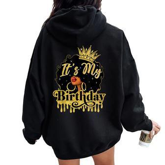 Black Queen African American Afro It's My Birthday Women Oversized Hoodie Back Print - Seseable