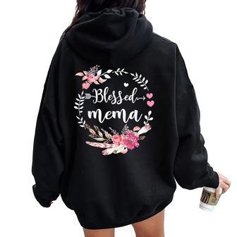 Blessed Mema Thanksgiving Floral Mother's Day Women Oversized Hoodie Back Print - Seseable