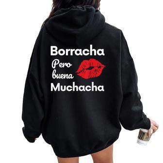 Borracha Pero Buena Muchacha Drunk Mexican Women Women Oversized Hoodie Back Print - Monsterry