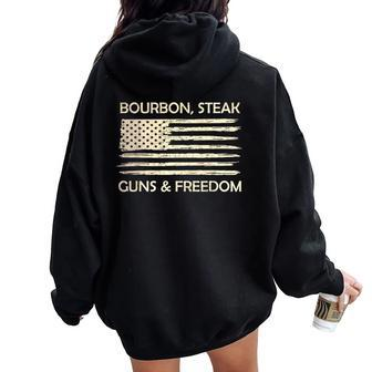 Bourbon Steak Guns & Freedom Usa American Flag Whiskey Women Oversized Hoodie Back Print - Monsterry AU