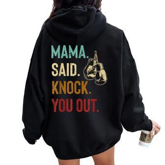 Boxing Kickboxing Mama Said Knock You Out Women Oversized Hoodie Back Print - Thegiftio UK