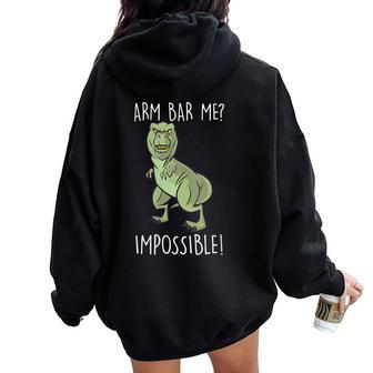 Brazilian Jiu-Jitsu Armbar T-Rex Bjj Lovers Women Oversized Hoodie Back Print - Monsterry UK