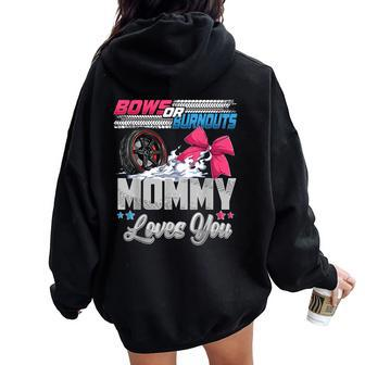 Burnouts Or Bows Gender Reveal Party Announcement Mommy Women Oversized Hoodie Back Print | Mazezy