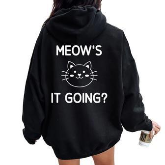Cat Meow's It Going Jokes Sarcastic Women Oversized Hoodie Back Print - Monsterry