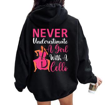Cello Player Never Underestimate A Girl With A Cello Women Oversized Hoodie Back Print - Seseable