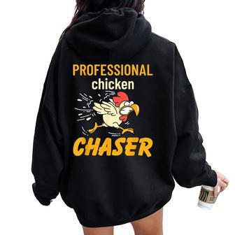 Chicken Professional Chaser Farmer Farm Women Oversized Hoodie Back Print - Monsterry DE