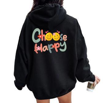 Choose Happy Positive Message Saying Quote Women Oversized Hoodie Back Print | Mazezy