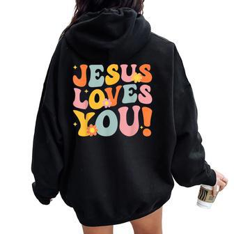 Christian Jesus Loves You Groovy Vintage Cute Kid Boy Girl Women Oversized Hoodie Back Print - Thegiftio UK