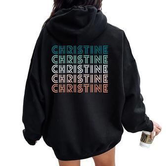 Christine Name Retro Color Woman Women Oversized Hoodie Back Print - Monsterry AU