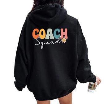 Coach Squad Team Retro Groovy Vintage First Day Of School Women Oversized Hoodie Back Print - Monsterry