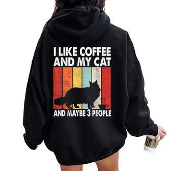 I Like Coffee And My Cat Maybe 3 People Vintage Maine Coon Women Oversized Hoodie Back Print - Monsterry UK