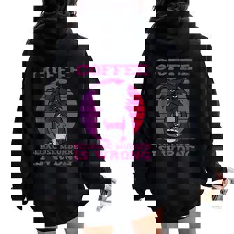 Coffee Because Murder Is Wrong Black Vintage Cat Women Oversized Hoodie Back Print - Thegiftio