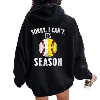 Cool Softball Mom Baseball Sorry I Can't Its Baseball Season Women Oversized Hoodie Back Print | Mazezy
