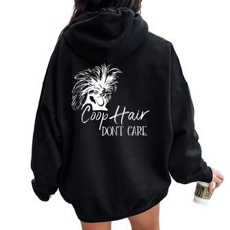 Coop Hair Don't Care Farm Animal Hen Chicken Lover Women Oversized Hoodie Back Print | Mazezy