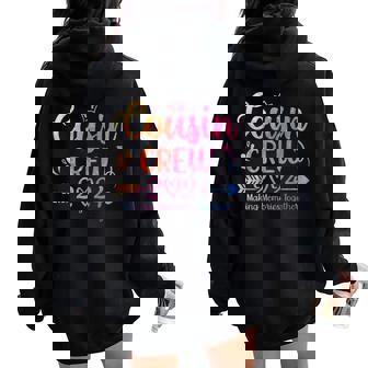 Cousin Crew 2024 Family Matching Women Girls Vacation Trip Women Oversized Hoodie Back Print | Mazezy