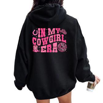 In My Cowgirl Era Groovy Cute Western Rodeo Cowgirl Women Oversized Hoodie Back Print - Thegiftio UK