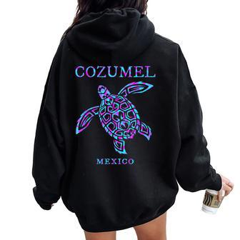 Cozumel Mexico Sea Turtle Boys Girls Toddler Cruise Souvenir Women Oversized Hoodie Back Print - Thegiftio UK