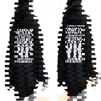 Crocheting Solves Most My Problems Wine Crochet Slogan Women Oversized Hoodie Back Print - Thegiftio UK