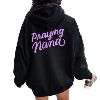 Cute Christian For Grandma Praying Nana Women Oversized Hoodie Back Print - Monsterry CA