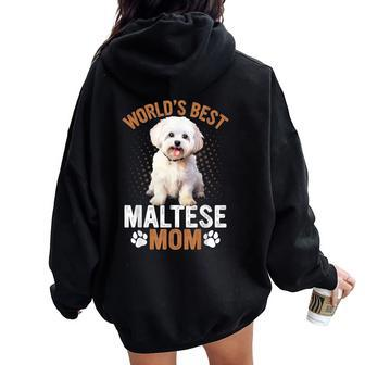 Cute World's Best Maltese Mom Mama Dog Lovers Mother's Day Women Oversized Hoodie Back Print | Mazezy