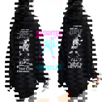 Cute Wrestling Daughter Favorite Wrestler Dad Mom Women Oversized Hoodie Back Print - Thegiftio UK