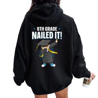 Dabbing Graduation Boy 8Th Grade Nailed It Class Of 2023 Women Oversized Hoodie Back Print - Monsterry