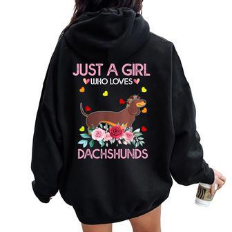 Dachshund Dog Lover Just A Girl Who Loves Dachshunds Women Oversized Hoodie Back Print - Thegiftio UK
