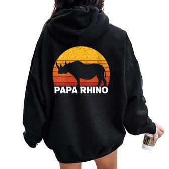 Dad Father Dads Grandpa Papa Rhino Women Oversized Hoodie Back Print - Monsterry CA