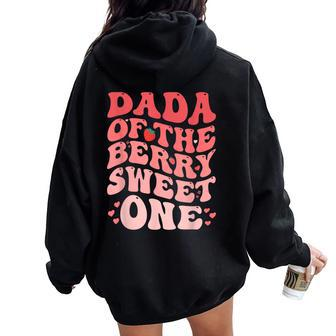 Dada Of The Berry Sweet One Birthday Strawberry Girl Women Oversized Hoodie Back Print - Monsterry CA