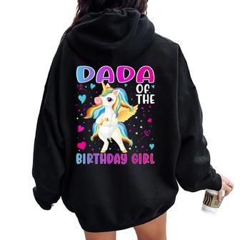 Dada Of The Birthday Girl Flossing Unicorn Dada Women Oversized Hoodie Back Print | Mazezy