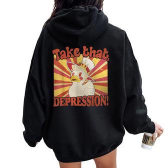 Take That Depression Duck Lucifer Duck Retro Vintage Women Oversized Hoodie Back Print - Monsterry