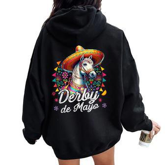 Derby De Mayo For Horse Racing Mexican Women Oversized Hoodie Back Print - Seseable