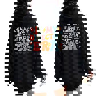 In My Director Era Groovy Vintage Director Saying Quote Women Oversized Hoodie Back Print - Seseable