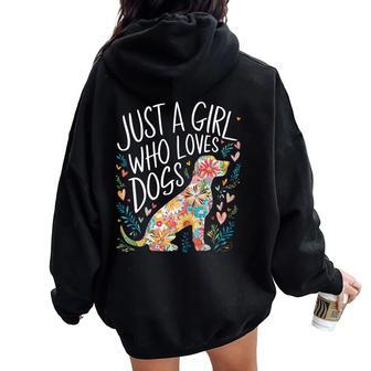 Dog Cute Just A Girl Who Loves Dogs Women Oversized Hoodie Back Print - Seseable