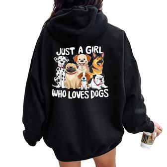 Dog Lover Just A Girl Who Loves Dogs Women Oversized Hoodie Back Print - Seseable
