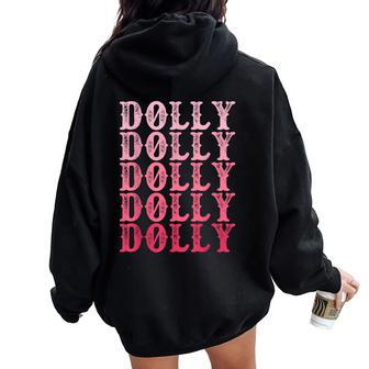 Dolly First Name Girl Vintage Style 70S Personalized Retro Women Oversized Hoodie Back Print - Monsterry AU