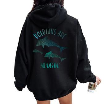 Dolphins Are Magic Girls Women Oversized Hoodie Back Print - Thegiftio UK