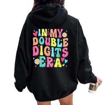 In My Double Digits Era 10 Year Old Girl 10Th Birthday Women Oversized Hoodie Back Print - Seseable