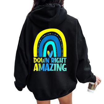 Down Right Amazing Rainbow Down Syndrome Awareness Women Oversized Hoodie Back Print - Monsterry AU