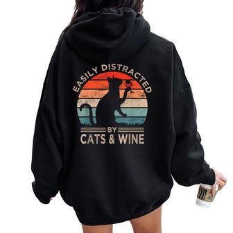 Easily Distracted By Cats & Wine Vintage Cats Wine Women Oversized Hoodie Back Print - Monsterry